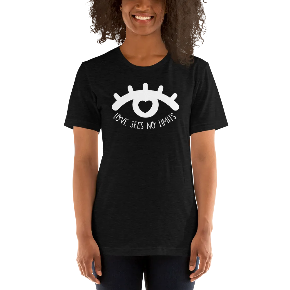 Love Sees No Limits (Dark Color Shirts Design 1)