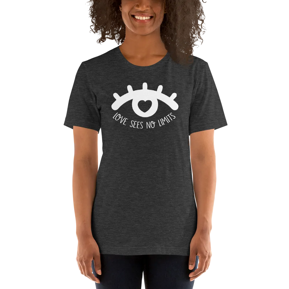 Love Sees No Limits (Dark Color Shirts Design 1)